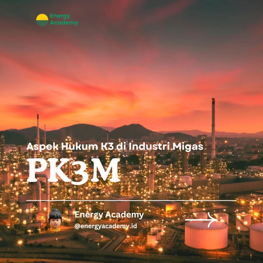 Aspek Hukum K3 di Industri Migas
