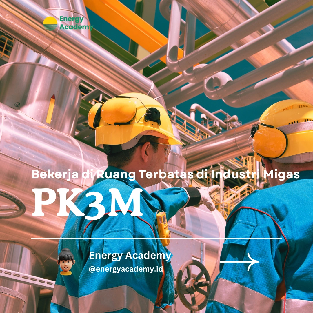 Bekerja di Ruang Terbatas di Industri Migas
