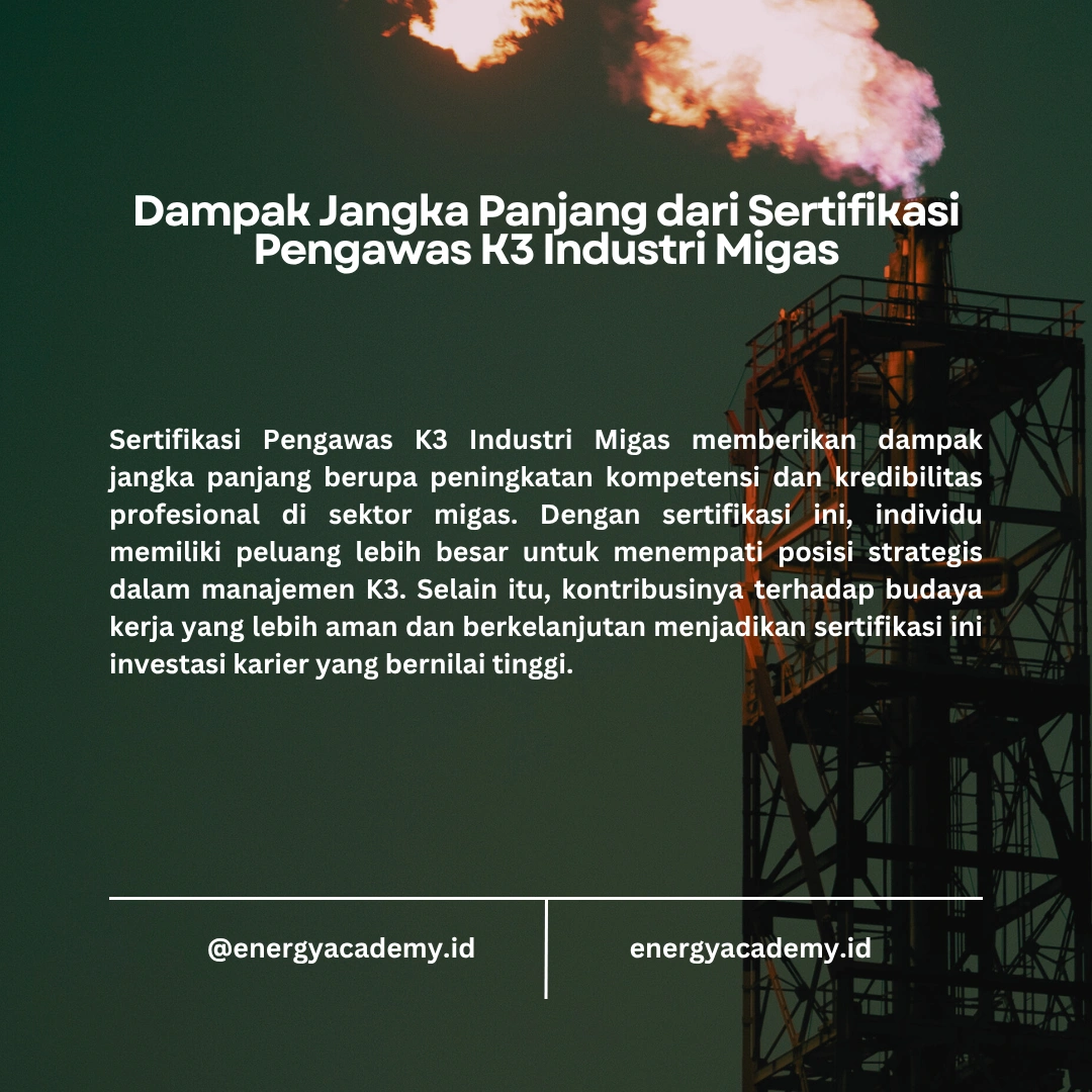 Sertifikasi Pengawas K3 Migas: Pentingnya dan Manfaatnya