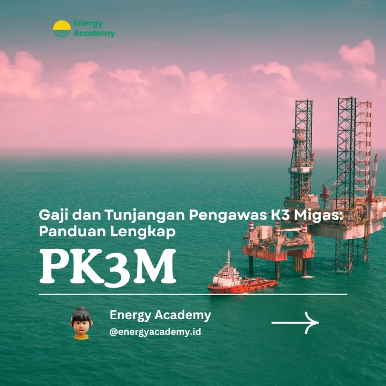 Gaji dan Tunjangan Pengawas K3 Migas: Panduan Lengkap