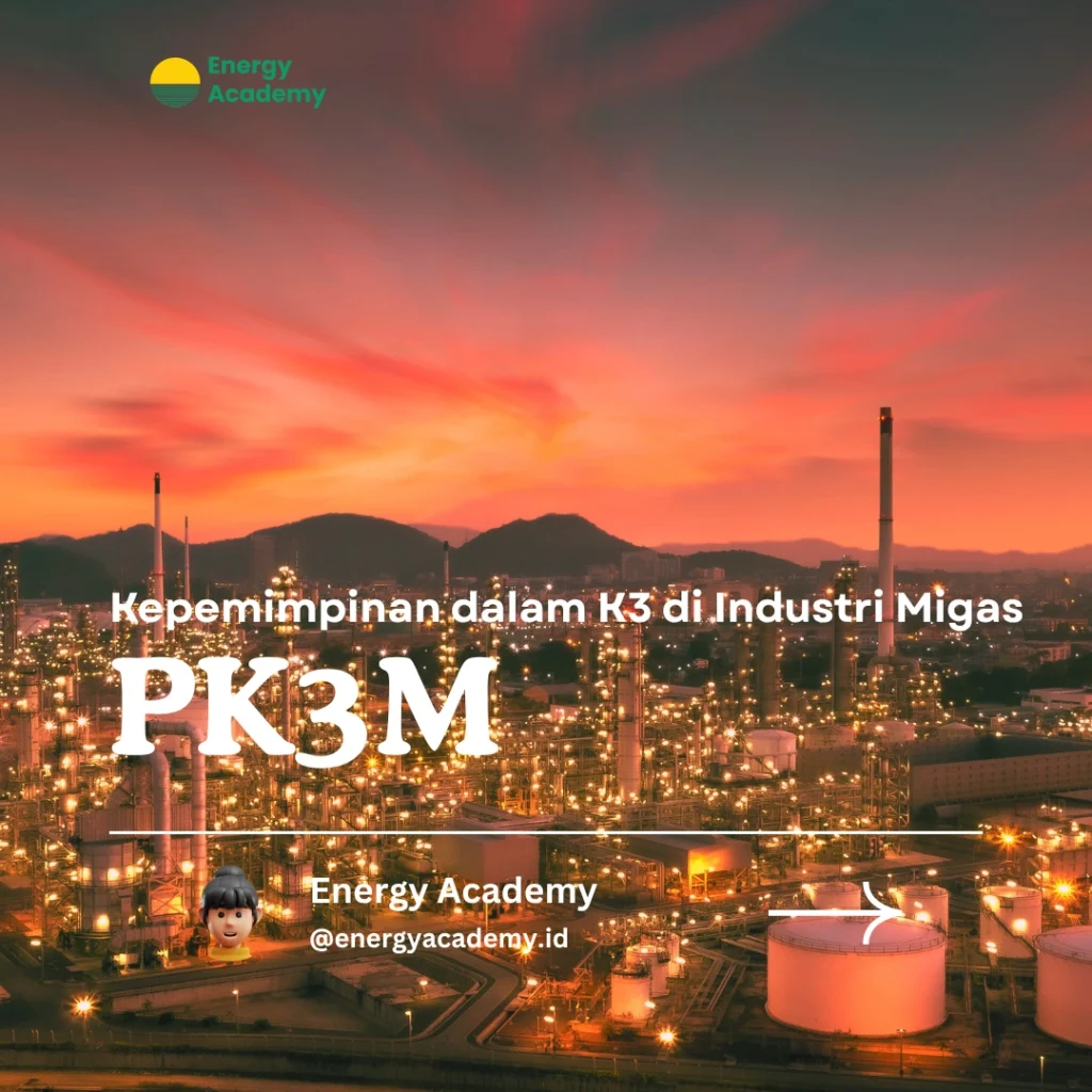 Kepemimpinan dalam K3 di Industri Migas