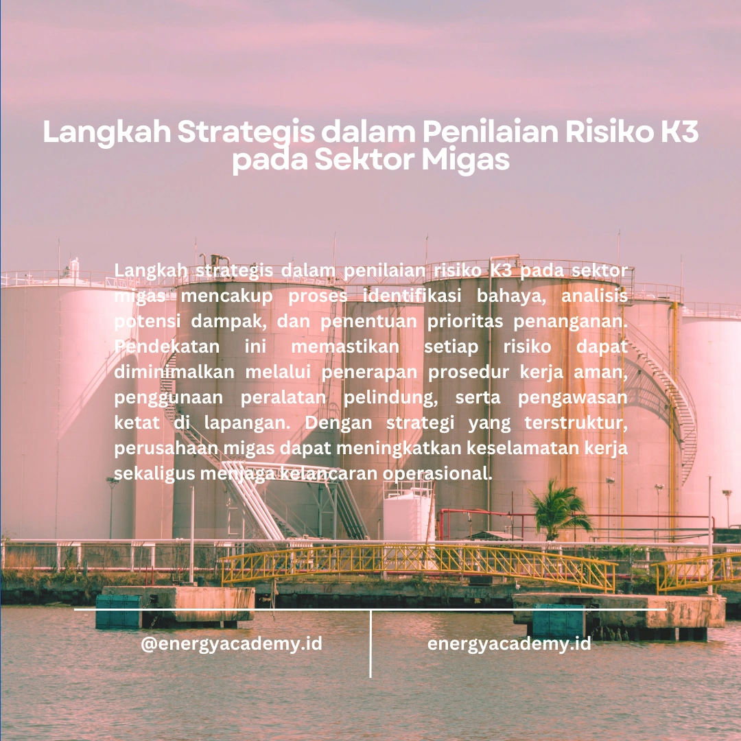 Penilaian Risiko K3 di Industri Migas