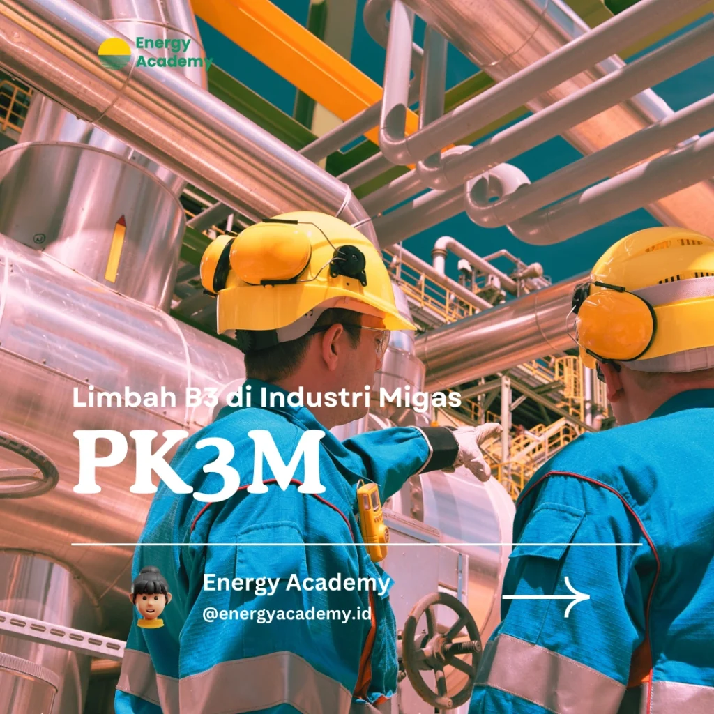 Limbah B3 di Industri Migas