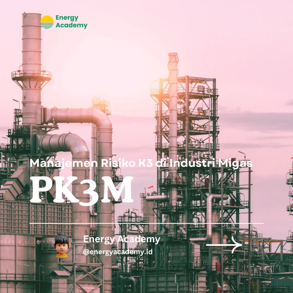 Manajemen Risiko K3 di Industri Migas
