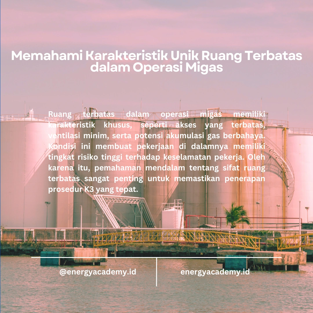 Bekerja di Ruang Terbatas di Industri Migas