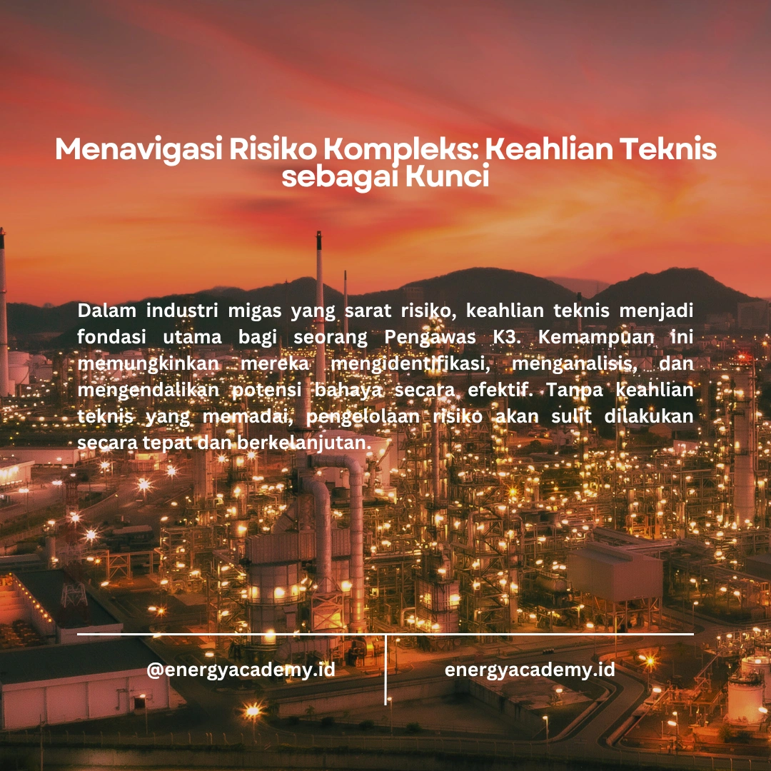 Kiat Sukses Menjadi Pengawas K3 Migas yang Handal