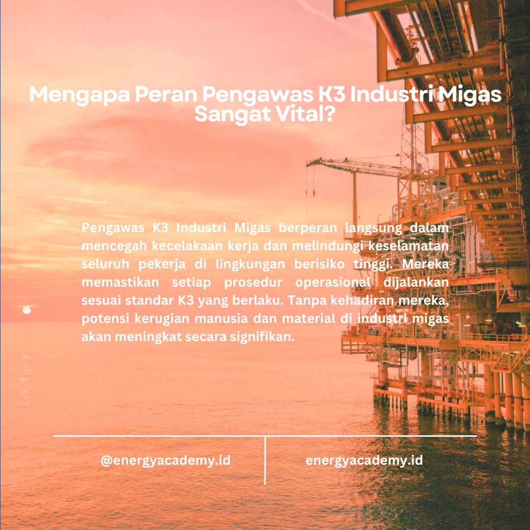 Kiat Sukses Menjadi Pengawas K3 Migas yang Handal