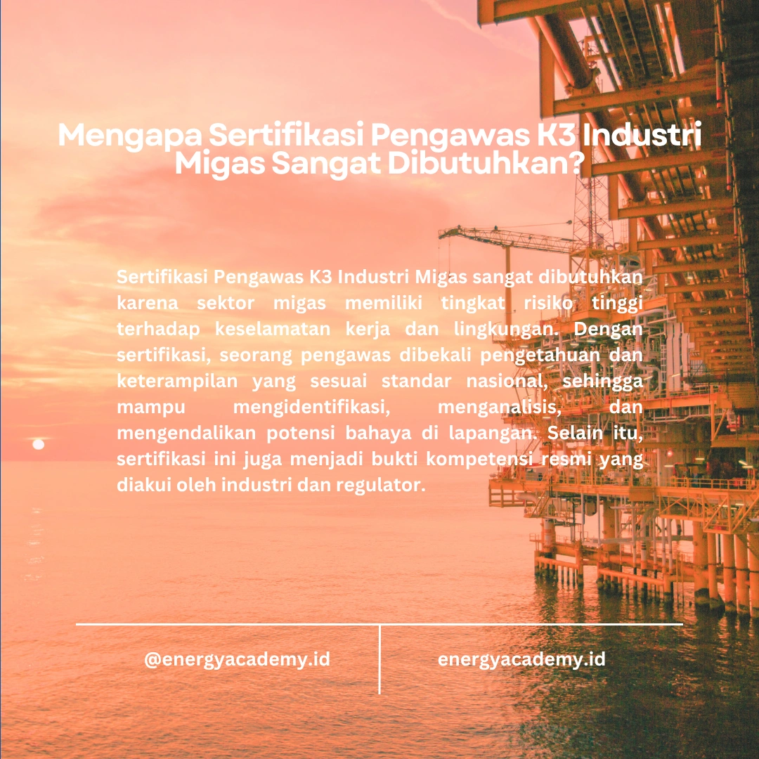 Sertifikasi Pengawas K3 Migas: Pentingnya dan Manfaatnya