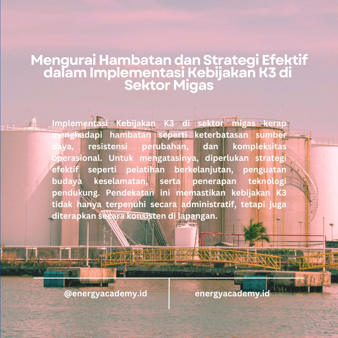 Kebijakan K3 di Industri Migas