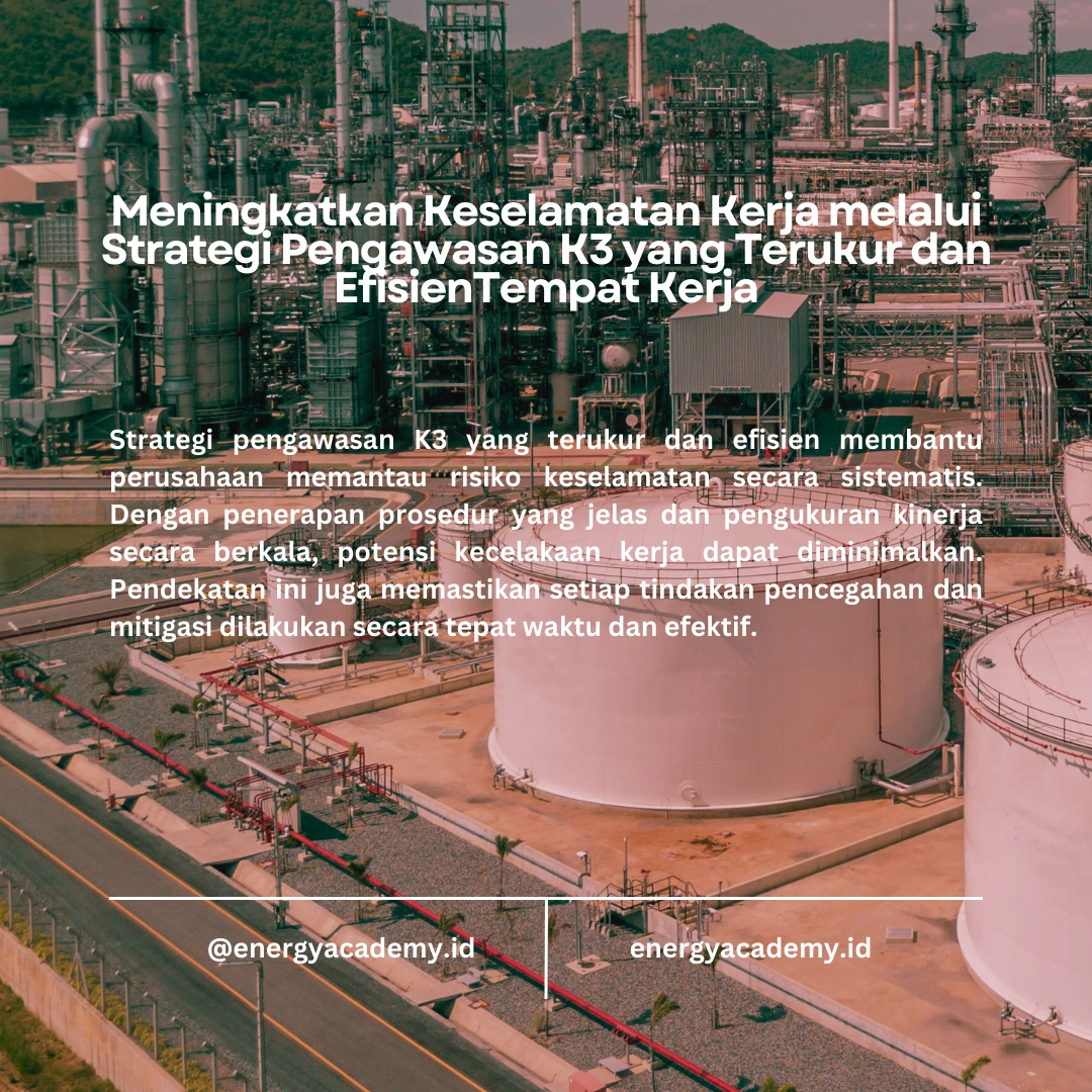 Pengawasan K3: Mencegah Kecelakaan di Industri Migas