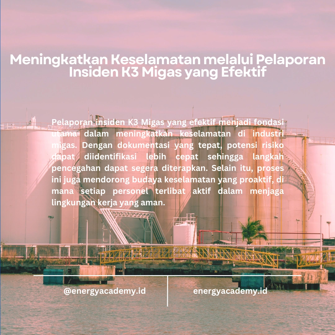 Pelaporan Insiden K3 di Industri Migas