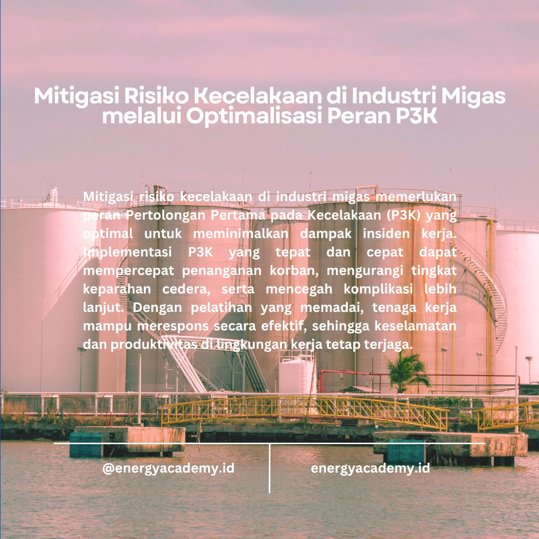 Pertolongan Pertama pada Kecelakaan (P3K) di Industri Migas
