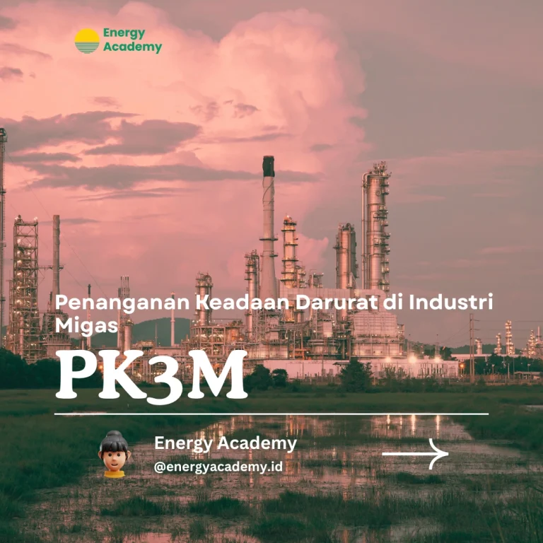 Penanganan Keadaan Darurat di Industri Migas