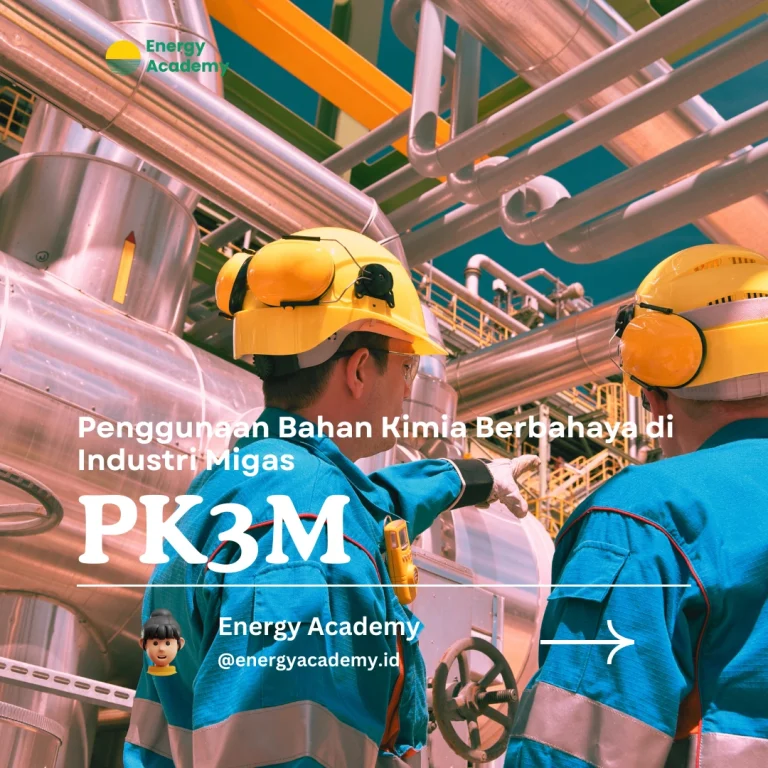 Penggunaan Bahan Kimia Berbahaya di Industri Migas