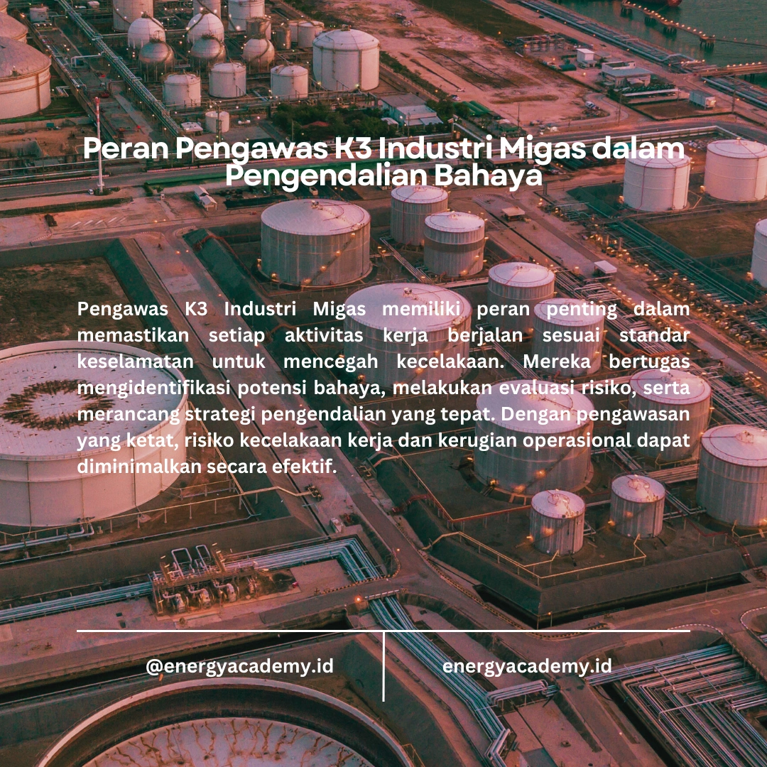 Pengendalian Bahaya di Industri Migas