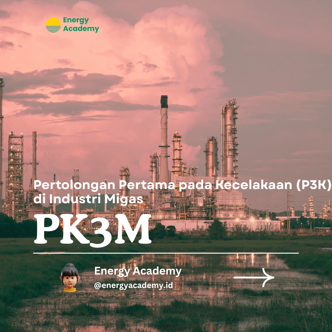 Pertolongan Pertama pada Kecelakaan (P3K) di Industri Migas