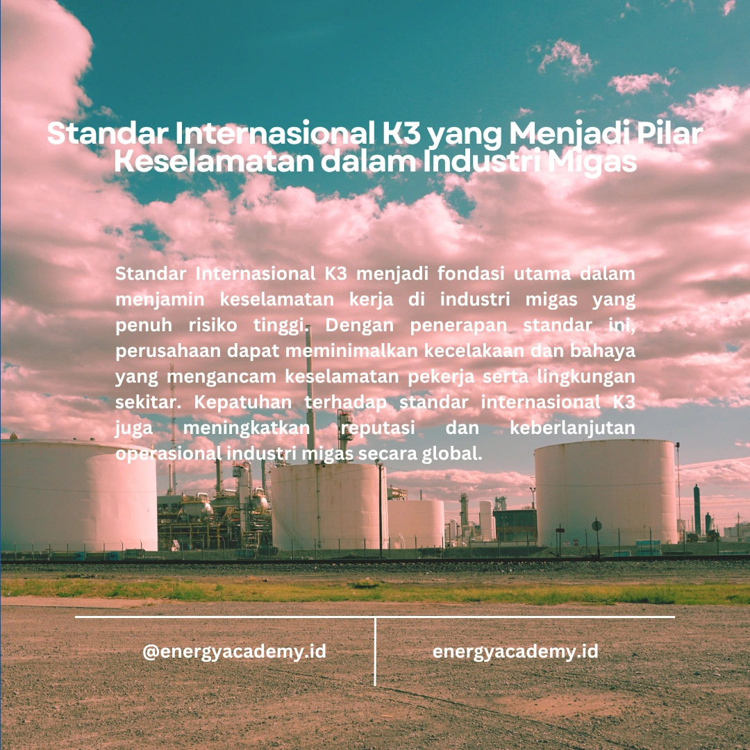Standar Internasional K3 di Industri Migas