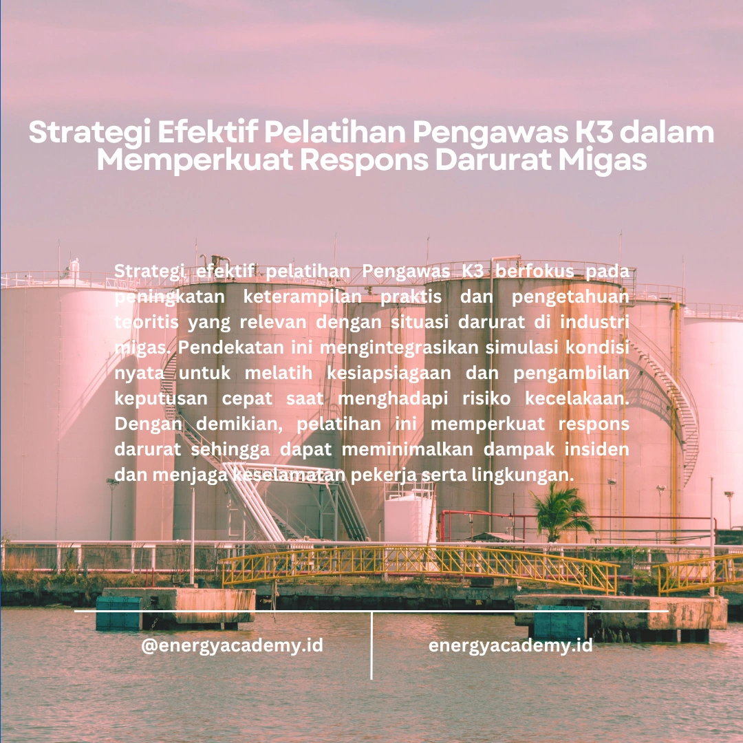Penanganan Keadaan Darurat di Industri Migas