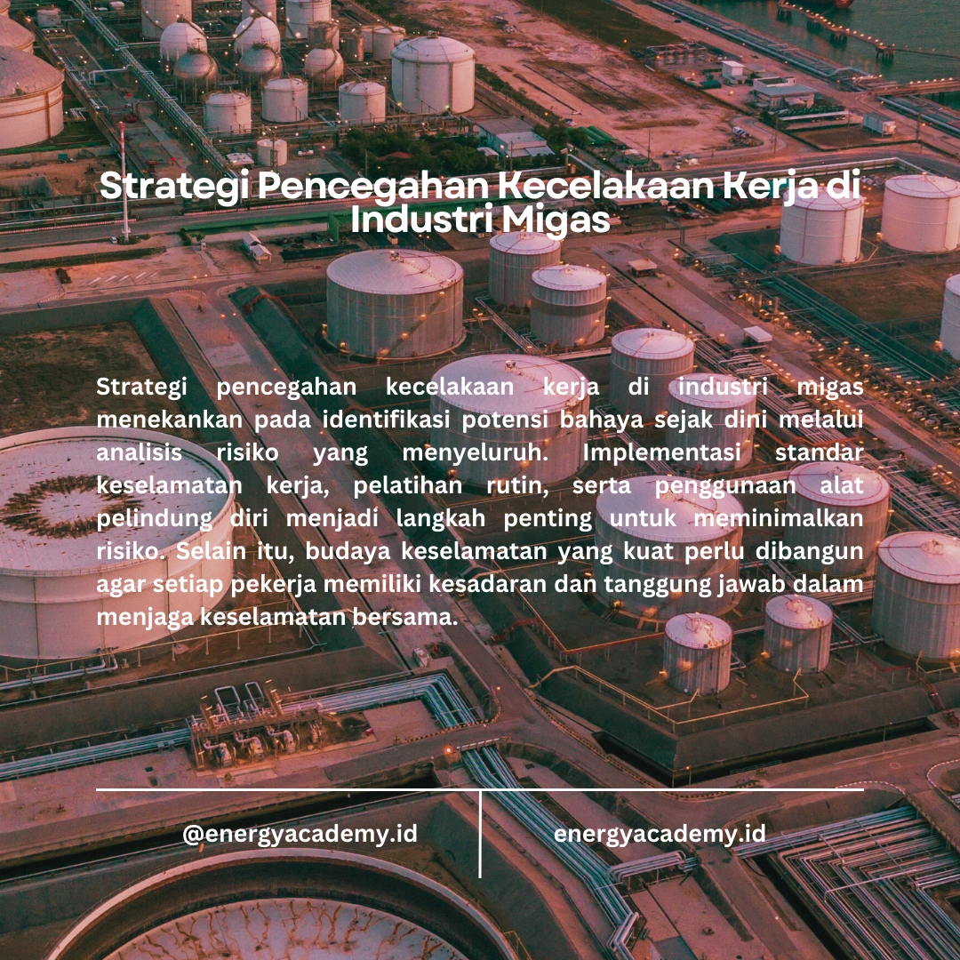 Analisis Kecelakaan Kerja di Industri Migas
