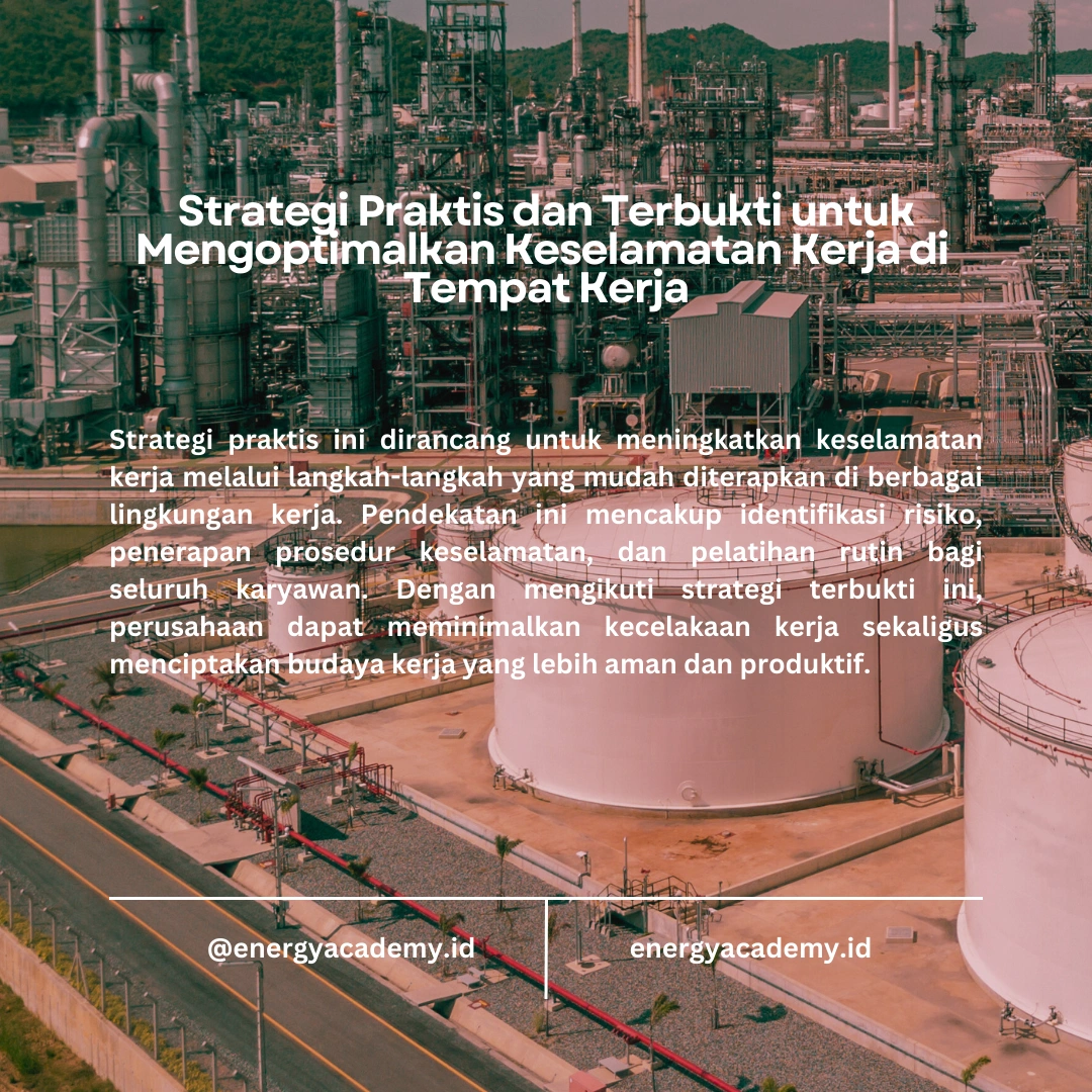 Strategi Meningkatkan Keselamatan Kerja di Sektor Migas