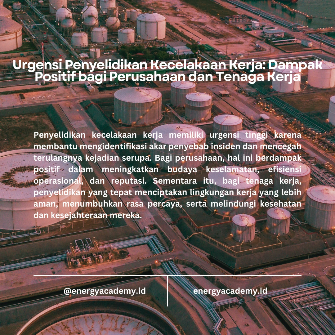 Penyelidikan Kecelakaan Kerja di Industri Migas