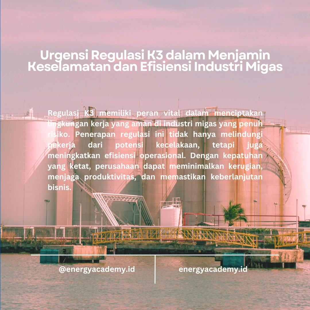 Regulasi K3 di Industri Migas