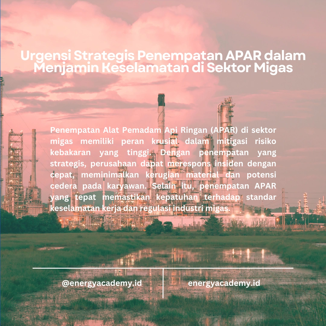 Panduan Penyebaran APAR di Tempat Kerja Industri Migas