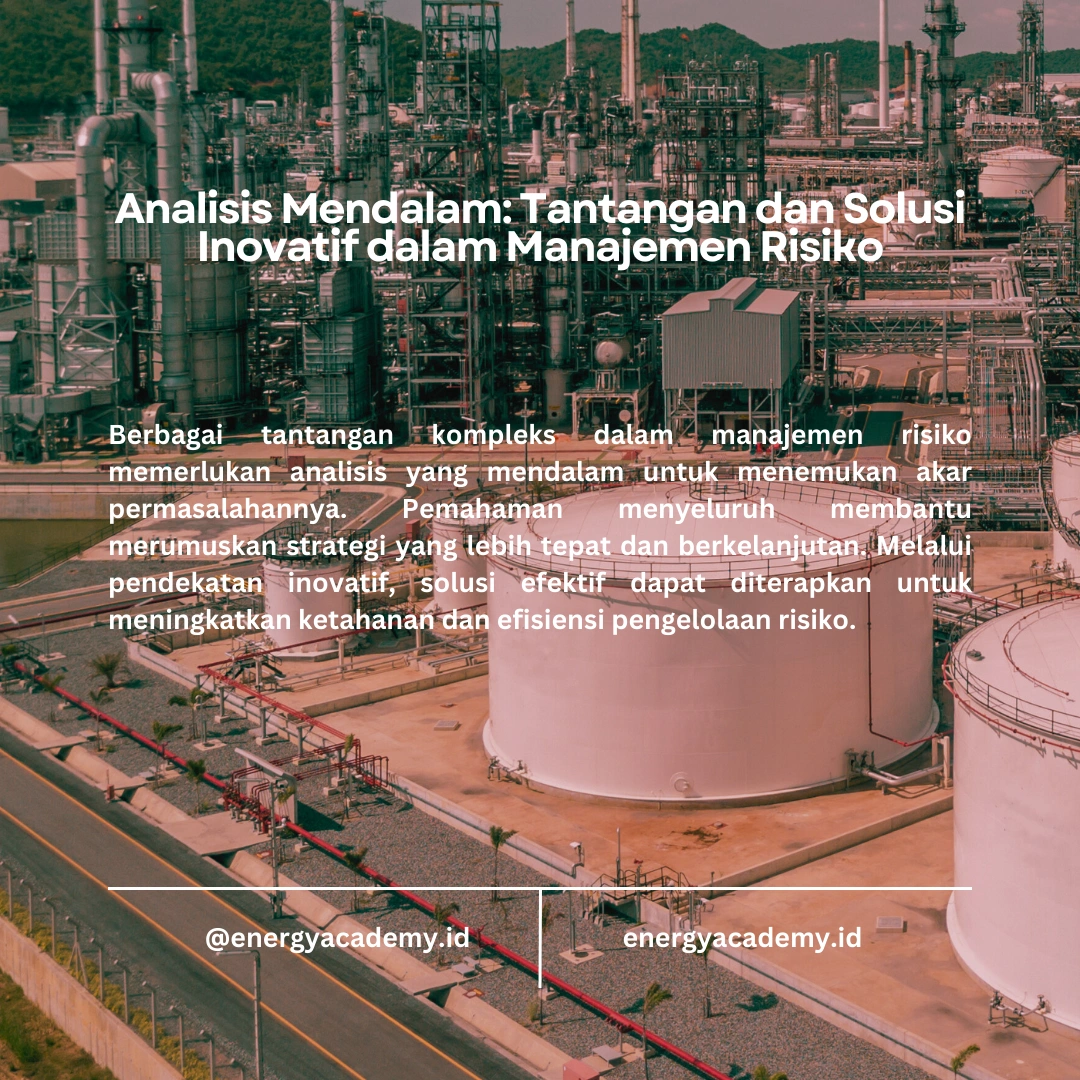 Manajemen Risiko K3 di Industri Migas: Tanggung Jawab Pengawas