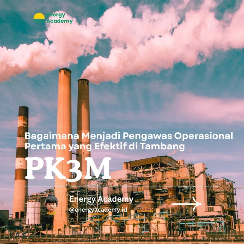 Bagaimana Menjadi Pengawas Operasional Pertama yang Efektif di Tambang