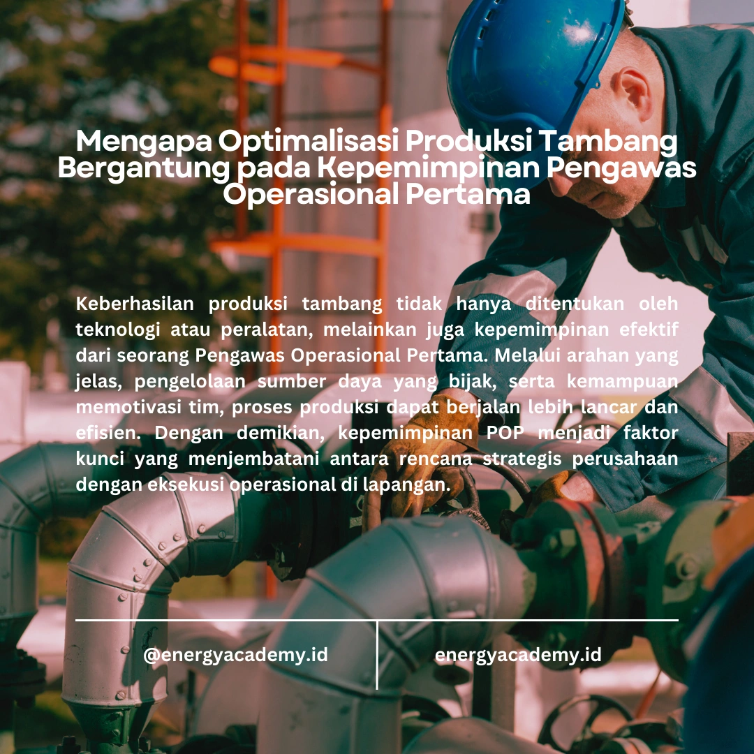 Pengawas Operasional Pertama: Mengoptimalkan Proses Produksi di Tambang