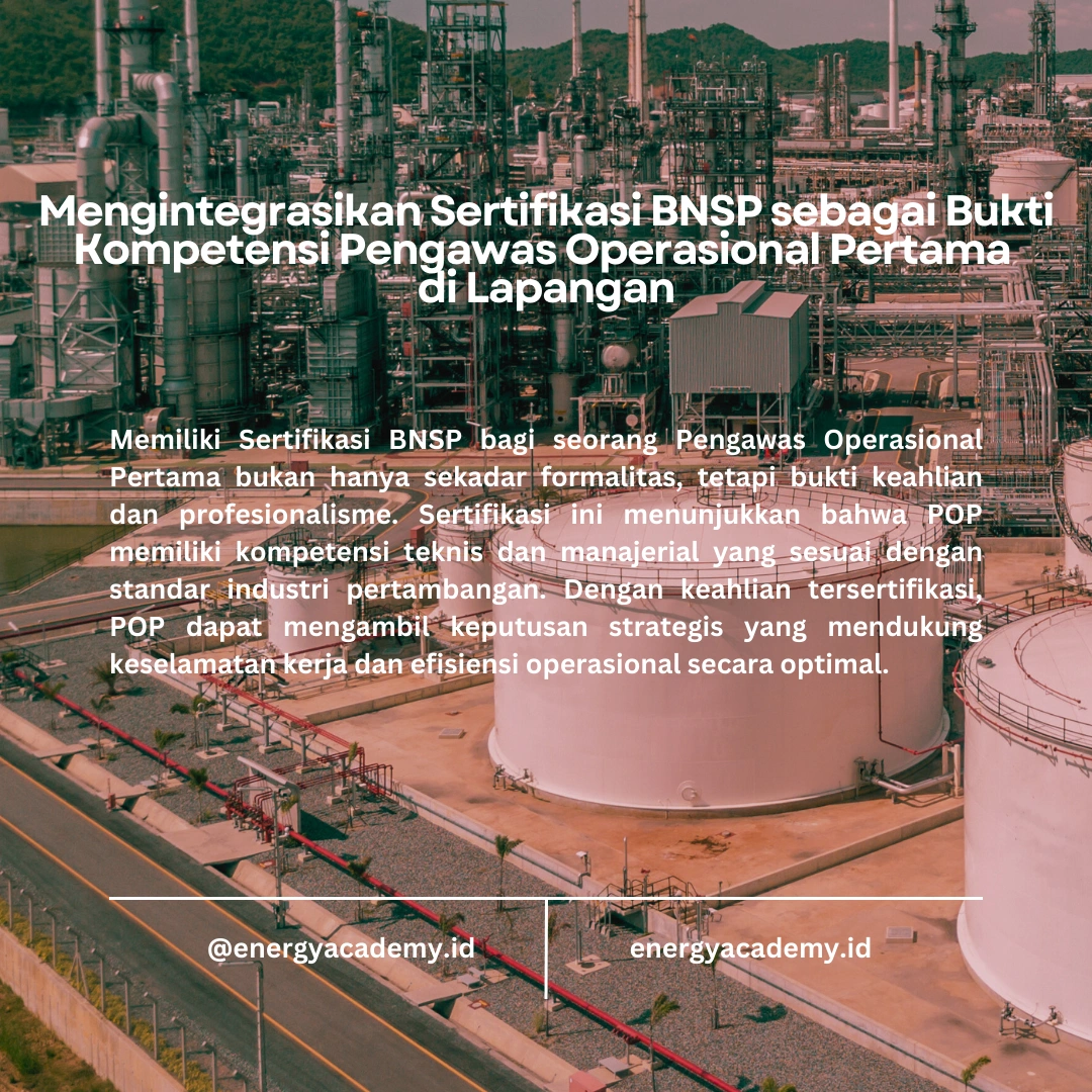 Tanggung Jawab Pengawas Operasional Pertama di Sektor Pertambangan