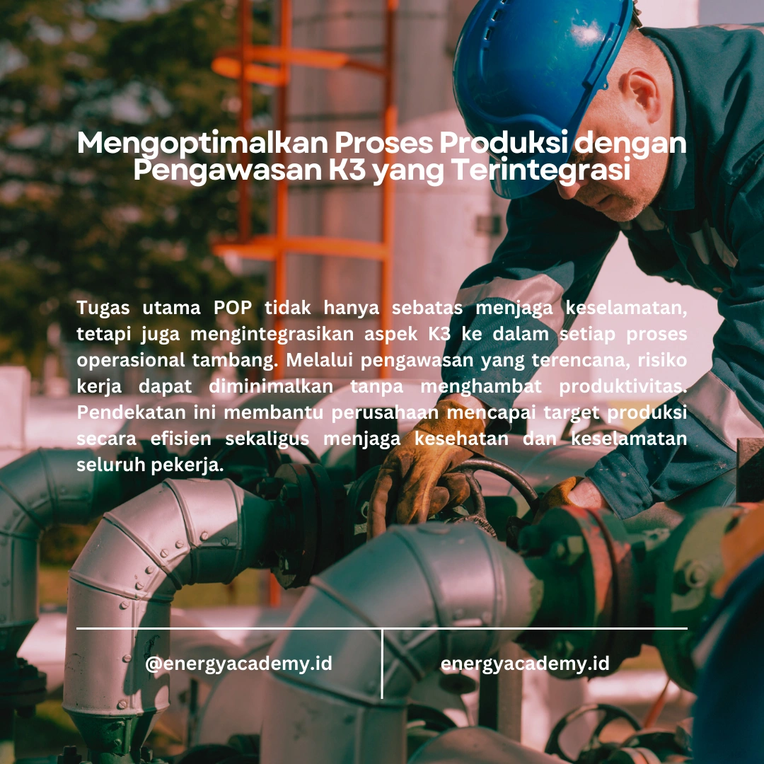 Pengawasan K3 di Tambang: Tanggung Jawab Pengawas Operasional Pertama