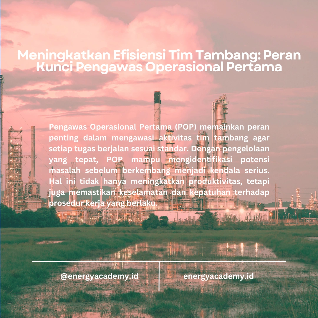 Pengawas Operasional Pertama: Mengelola Kinerja Tim di Tambang
