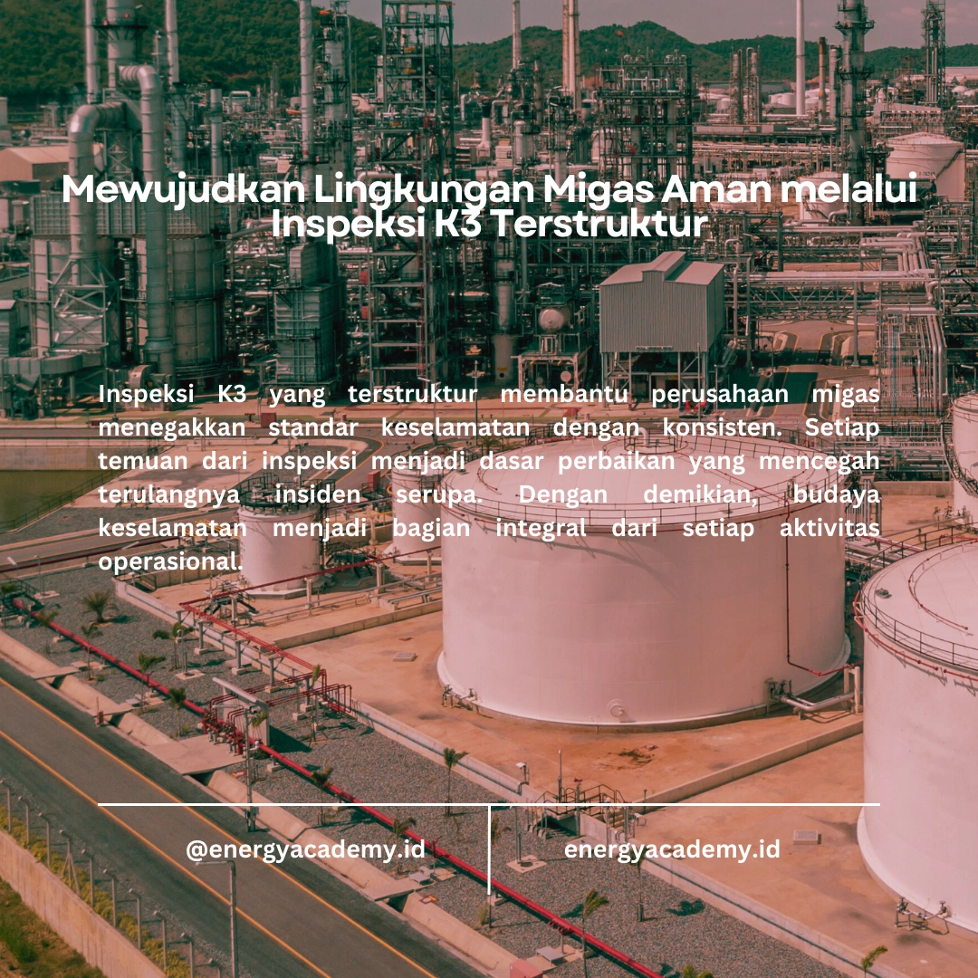 Inspeksi K3: Mencegah Kecelakaan di Lingkungan Migas