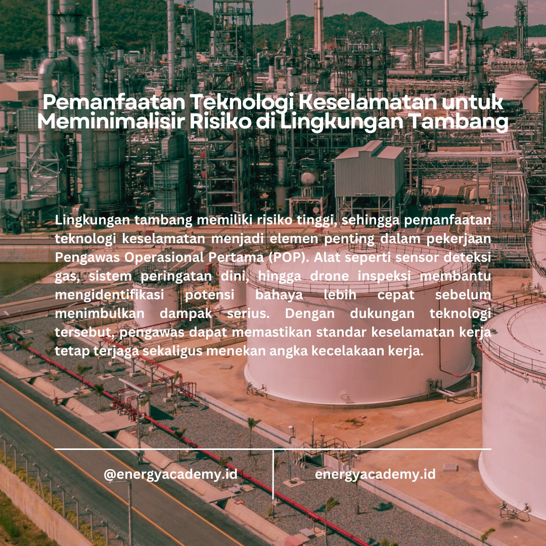 Peran Teknologi dalam Pekerjaan Pengawas Operasional Pertama di Tambang