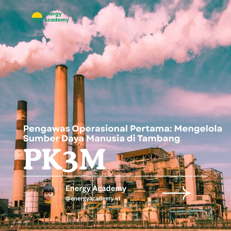 Pengawas Operasional Pertama: Mengelola Sumber Daya Manusia di Tambang