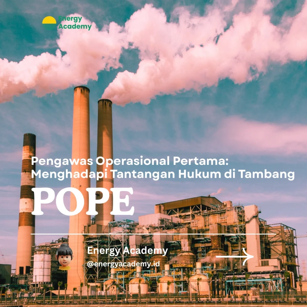 Pengawas Operasional Pertama: Menghadapi Tantangan Hukum di Tambang