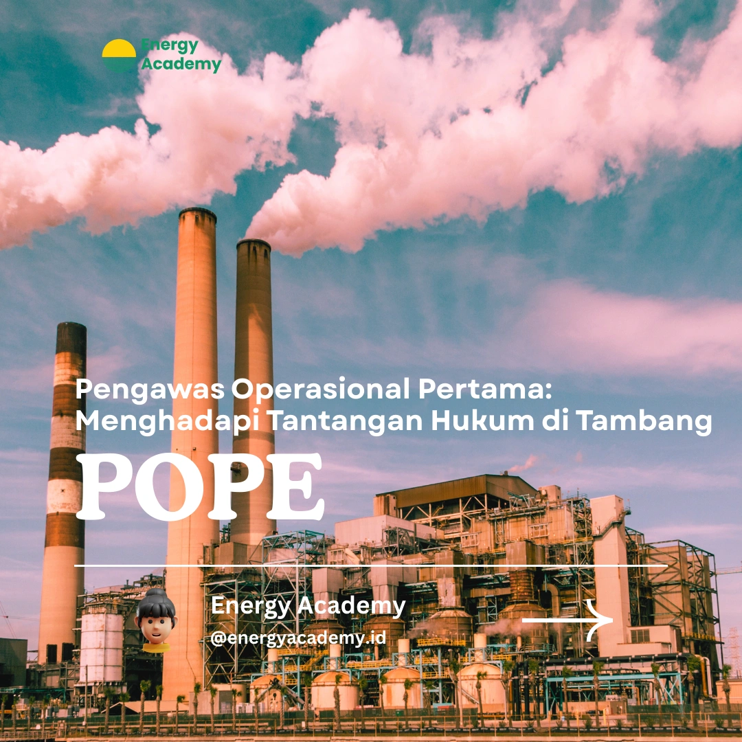 Pengawas Operasional Pertama: Menghadapi Tantangan Hukum di Tambang