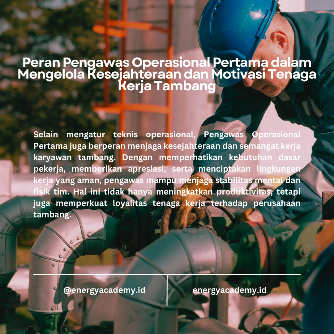 Pengawas Operasional Pertama: Mengelola Sumber Daya Manusia di Tambang