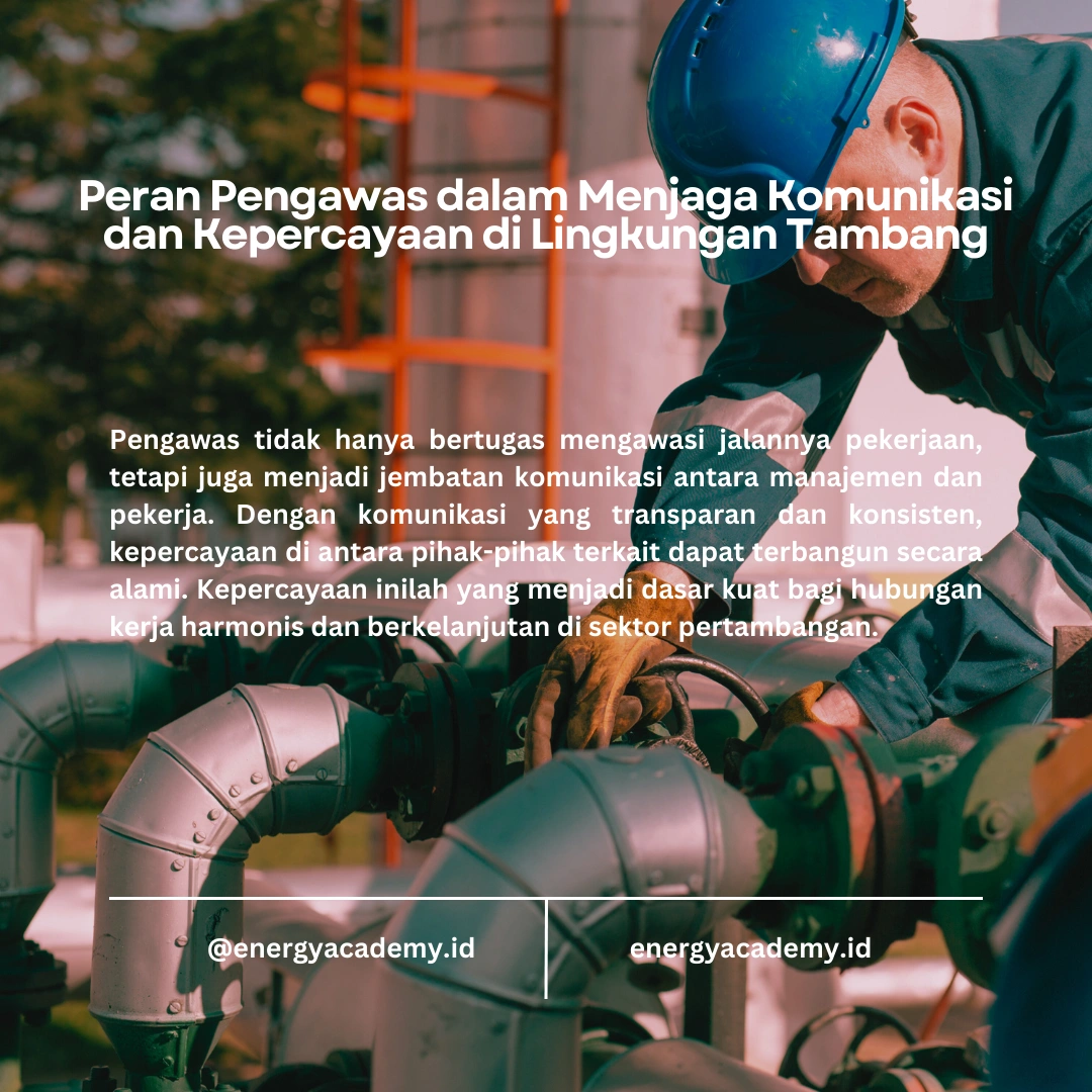 Pengawasan Operasional: Meningkatkan Hubungan Kerja di Tambang