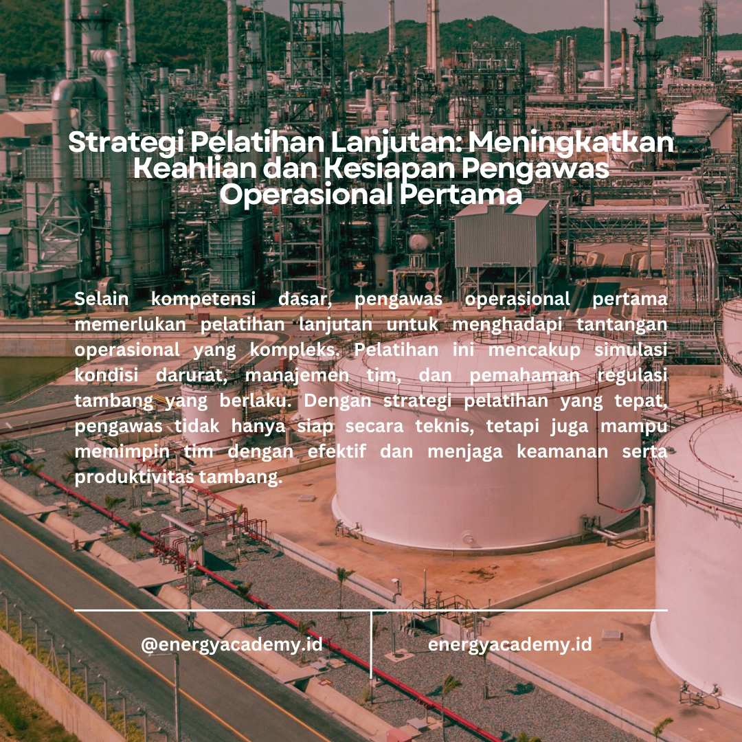 Pelatihan yang Diperlukan untuk Menjadi Pengawas Operasional Pertama di Tambang