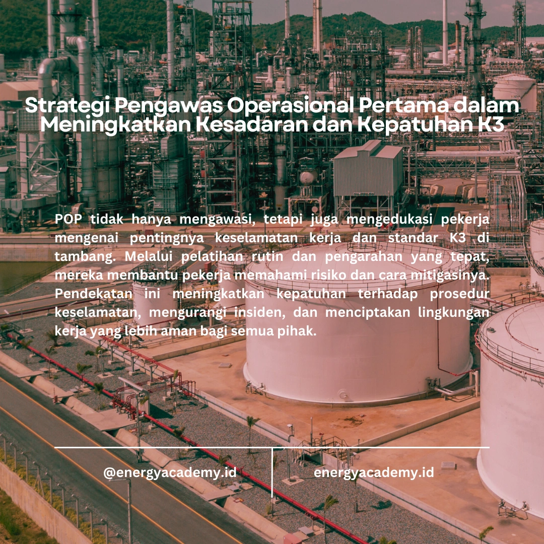 Peran Pengawas Operasional Pertama dalam Meningkatkan Keselamatan Kerja di Tambang