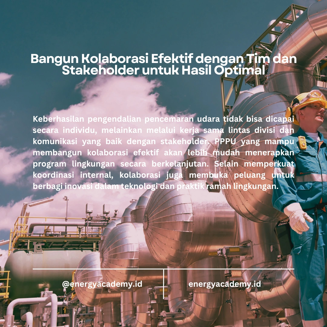 Strategi Efektif untuk Menjadi Penanggung Jawab Pengendalian Pencemaran Udara yang Sukses