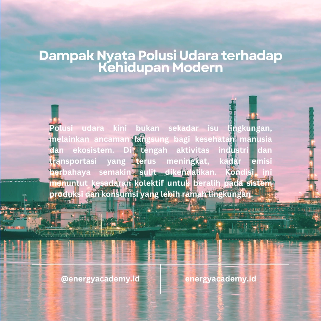 Pengendalian Pencemaran Udara: Tantangan dan Solusi di Era Modern