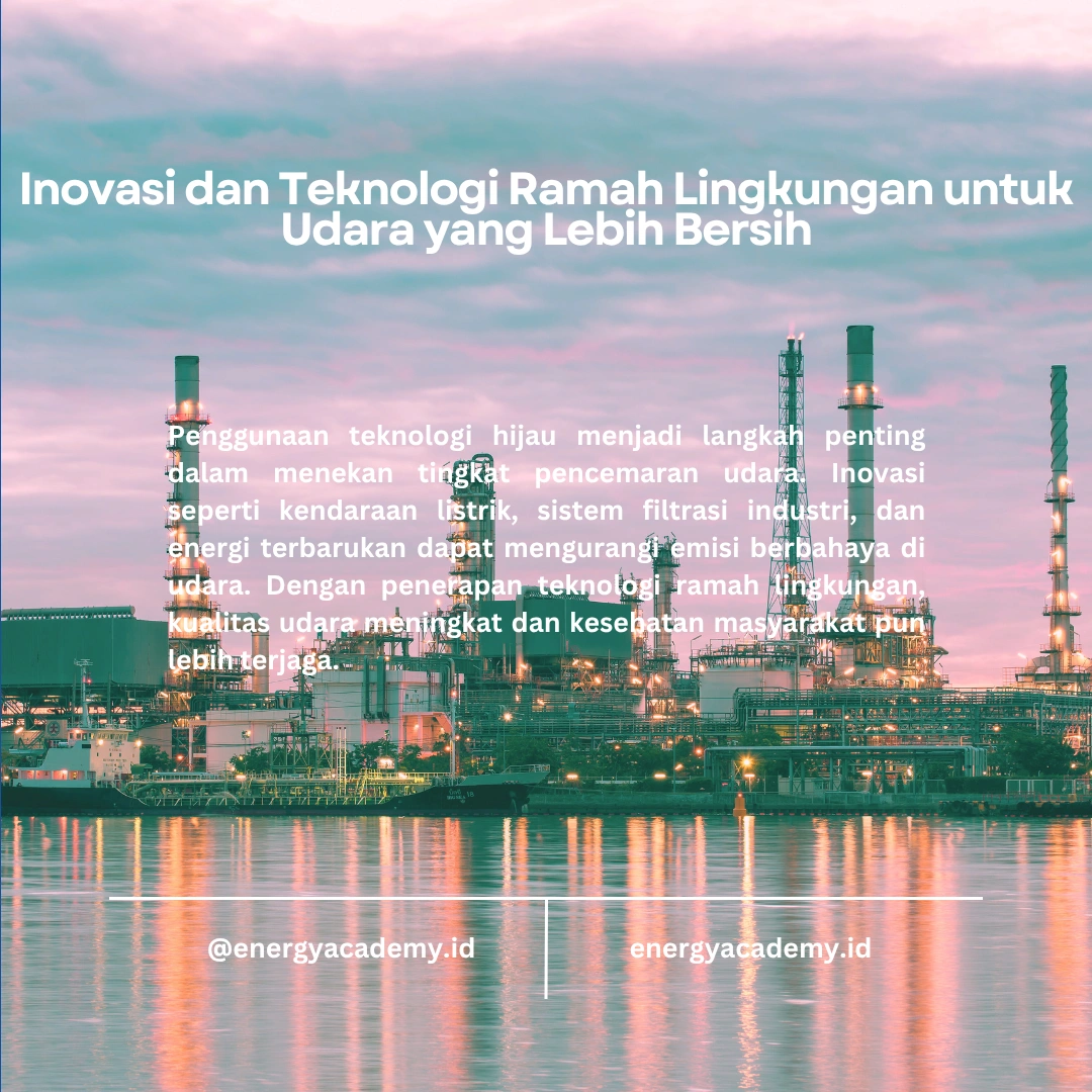 Pengendalian Pencemaran Udara: Meningkatkan Kualitas Hidup Masyarakat
