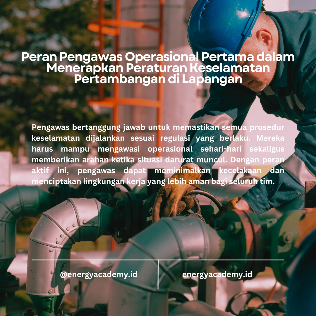 Peraturan Keselamatan Pertambangan: Apa yang Harus Diketahui oleh Pengawas Operasional Pertama