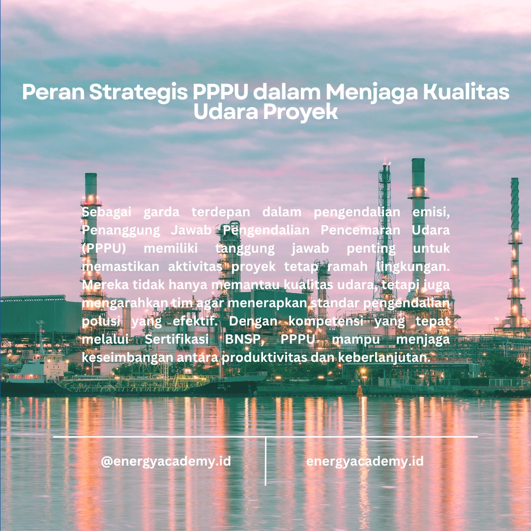 Penanggung Jawab Pengendalian Pencemaran Udara: Kunci Sukses Proyek Lingkungan
