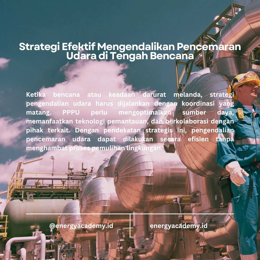 Penanggung Jawab Pengendalian Pencemaran Udara: Menghadapi Situasi Darurat Lingkungan