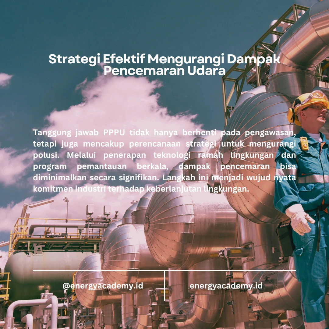 Tanggung Jawab Penanggung Jawab Pengendalian Pencemaran Udara di Sektor Industri