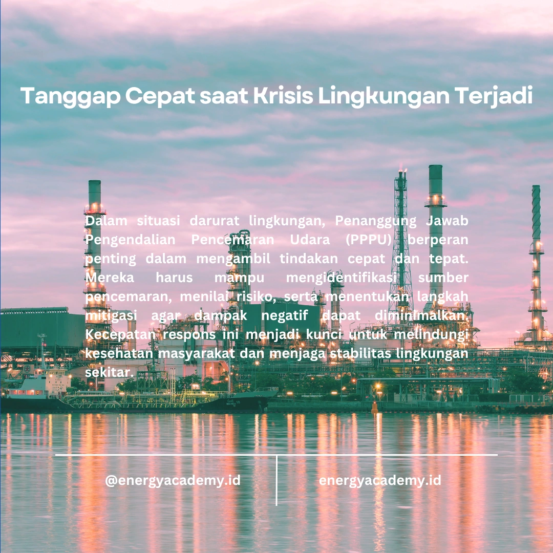 Penanggung Jawab Pengendalian Pencemaran Udara: Menghadapi Situasi Darurat Lingkungan